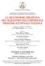 LA MULTIFORME DISCIPLINA DEL SEQUESTRO NELL ESPERIENZA PROCESSUALE PENALE ITALIANA