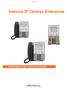 Vianova IP Centrex Enterprise Telefoni digitali famiglia 1100 e terminali analogici