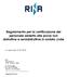 Regolamento per la certificazione del personale addetto alle prove non distruttive e semidistruttive in ambito civile