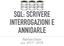 SQL: SCRIVERE INTERROGAZIONI E ANNIDARLE. Patrizio Dazzi a.a