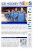Lunedì 05 novembre 2012 / Anno VI n 158 / Newsletter settimanale a cura Ufficio Stampa FISG/Settore Hockey