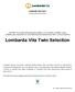 Lombarda Vita Twin Selection