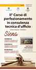 Siena. II Corso di perfezionamento in consulenza tecnica d ufficio I MODULO II MODULO III MODULO CERTOSA DI PONTIGNANO CORSO TECNICO - GIURIDICO