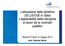 L attuazione della direttiva 2011/07/UE in Italia L applicabilità della disciplina ai lavori ed ai contratti pubblici