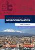 VI CONGRESSO NAZIONALE SULLE NEUROFIBROMATOSI. Catania ottobre Università degli Studi di Catania