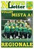 Anno 7 - Numero 12. Giovedì, 16 febbraio 2017 VOLLEY MISTA A1 REGIONALE