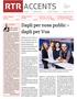 ACCENTS. Dapli per noss public dapli per Vus. radio televisiun multimedia   nr. 1 mars 2016 annada 7. Battaporta va en claustra pagina 8