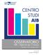 Con la collaborazione di: Centro Studi AIB 2