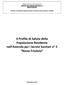 Il Profilo di Salute della Popolazione Residente nell Azienda per i Servizi Sanitari n 5 Bassa Friulana