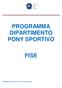 PROGRAMMA DIPARTIMENTO PONY SPORTIVO