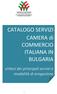 CATALOGO SERVIZI CAMERA di COMMERCIO ITALIANA IN BULGARIA