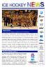 lunedì 28 novembre 2011 / Anno V n 129 / Newsletter settimanale a cura Ufficio Stampa FISG/Settore Hockey