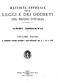 RACCOLTA UFFICIALE DELLE LEGGI E DEI DECRETI DEL REGNO D'ITALIA ... VOLUME PRIMO Il presente volume contiene i provvedimenti dal n. 1 al D.