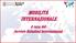 MOBILITÁ INTERNAZIONALE. A cura del Servizio Relazioni Internazionali