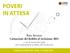 POVERI IN ATTESA. Rapporto 2018 su povertà e politiche di contrasto in Italia