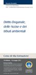 Diritto Doganale, delle Accise e dei tributi ambientali