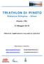 TRIATHLON DI PINETO. Distanza Olimpica - Silver. Pineto (TE) 12 Maggio 2019 PROVA DI CAMPIONATO ITALIANO DI SOCIETA. Riferimenti e Contatti: