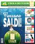 SALDI! Fioccano 0,60 0,69 0,47 OFFERTE VALIDE DAL 9 AL 27 GENNAIO 2019 CARD CARD CARD SOLO CON SOLO CON SOLO CON SESTA VOLTA INSEGNA DELL ANNO