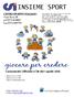 INSIEME SPORT. Comunicato Ufficiale n 28 del 1 aprile CENTRO SPORTIVO ITALIANO Viale Piave, 18 tel Fax