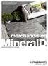 GRES PORCELLANATO TUTTA MASSA FULL BODY PORCELAIN STONEWARE. merchandising. MineralD. Designer oriented Stones