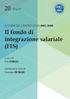 Il fondo di integrazione salariale (FIS) a cura di: Ezia FORLEO