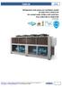 Refrigeratori aria-acqua con ventilatori assiali da 228,0 kw a 1528,0 kw Air-cooled water chillers with axial fans from 228,0 kw to 1528,0 kw