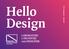 Hello Design. gennaio - settembre LABORATORI e INCONTRI con DESIGNER