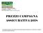 PREZZI CAMPAGNA ASSICURATIVA 2018