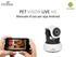PET VISION LIVE HD Manuale d uso per app Android