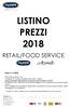 LISTINO PREZZI 2018 RETAIL/FOOD SERVICE. Listino n. 3/2018