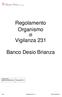 Regolamento Organismo di Vigilanza 231. Banco Desio Brianza. Versione del: Approvata dall OdV del: 30 luglio 2018