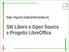 Italo Vignoli SW Libero e Open Source e Progetto LibreOffice