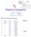 Regione Campania P R O C E S S O V E R B A L E. Deliberazione N. Assessore G I U N T A R E G I O N A L E