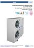 Refrigeratori aria-acqua con ventilatori assiali da 5,3 kw a 14,2 kw Air-cooled water chillers with axial fans from 5,3 kw to 14,2 kw Vers.