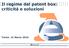 Il regime del patent box: criticità e soluzioni. Torino 21 Marzo 2016