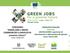 CONVEGNO GREEN JOBS e GREEN COMMUNITIES in BASILICATA: presente e futuro Potenza, 23 giugno 2017