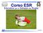 Corso ESR. Educatore per lo Sviluppo del Rugby. Corso ESR S.S