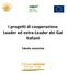 I progetti di cooperazione Leader ed extra-leader dei Gal italiani. Tabelle sintetiche