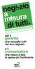 per il gerente che accoglie tutti nel suo negozio e il consumatore che riesce a fare la spesa più facilmente