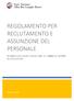 REGOLAMENTO PER RECLUTAMENTO E ASSUNZIONE DEL PERSONALE AI SENSI D.LGS 231/01; L.190/12 (ART. 1, COMMA 16, LETTERA D); D.LGS 175/16.