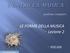 LE FORME DELLA MUSICA Lezione 2