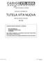 FASCICOLO INFORMATIVO TUTELA VITA NUOVA. Ristampa Fascicolo Informativo TAR. V594