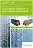 KNOW-HOW. Caratteristiche di qualità dei materiali isolanti tecnici: È necessario prevenire la penetrazione dell umidità