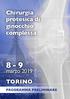 Chirurgia protesica di ginocchio complessa 8-9. marzo 2019 TORINO PROGRAMMA PRELIMINARE