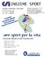 INSIEME SPORT. Comunicato Ufficiale n 13 del 1 Dicembre CENTRO SPORTIVO ITALIANO Viale Piave, 18 tel Fax