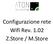 Configurazione rete Wifi Rev Z.Store / M.Store