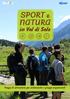 in Val di Sole Viaggi di istruzione per scolaresche e gruppi organizzati