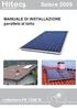 Solare MANUALE DI INSTALLAZIONE parallelo al tetto. collettore FK 7300 N. energie rinnovabili COD. IN.FK 7300N 3.