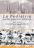 La Pediatria. nella pratica clinica. Ottava edizione. 85 Corso di Aggiornamento Società Italiana Pediatria (SIP) Regione Lombardia