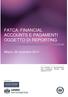 Contents FATCA: FINANCIAL ACCOUNTS E PAGAMENTI OGGETTO DI REPORTING. Milano, 28 novembre 2014